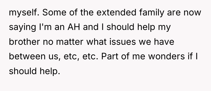 myself. Some of the extended family are now saying I'm...