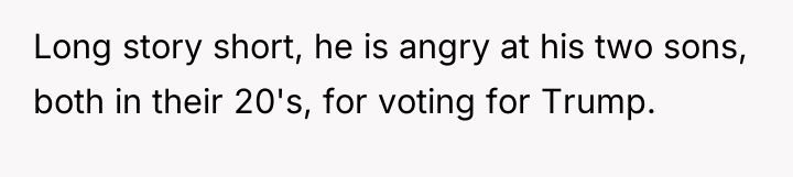 Long story short, he is angry at his two sons,...