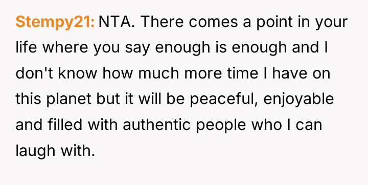 Stempy21 NTA. There comes a point in your life where...