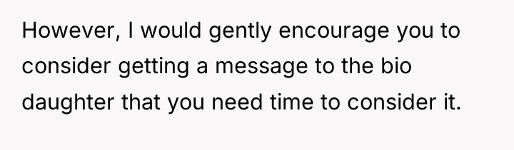 However, I would gently encourage you to consider getting a...