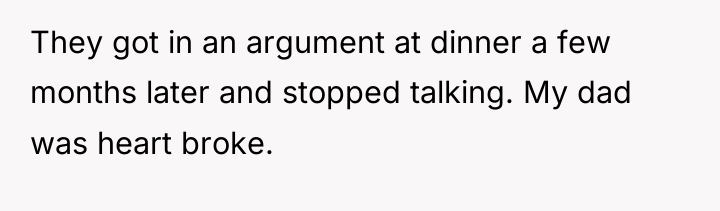 They got in an argument at dinner a few months...