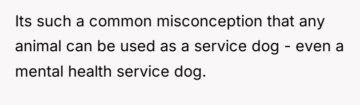 Its such a common misconception that any animal can be...