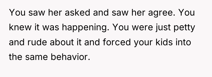 You saw her asked and saw her agree. You knew...