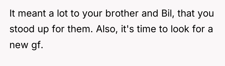 It meant a lot to your brother and Bil, that...