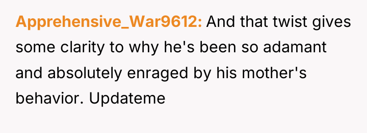 Apprehensive_War9612 And that twist gives some clarity to why he's...