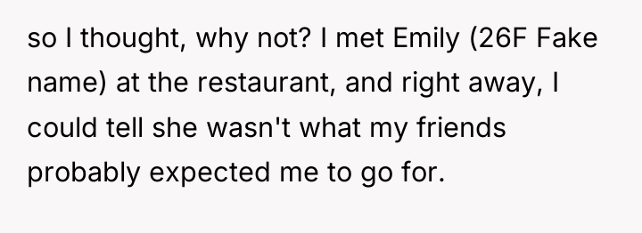 so I thought, why not? I met Emily (26F Fake...