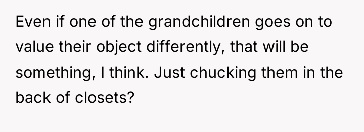 Even if one of the grandchildren goes on to value...