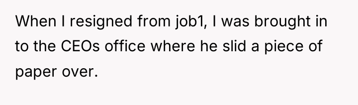 When I resigned from job1, I was brought in to...