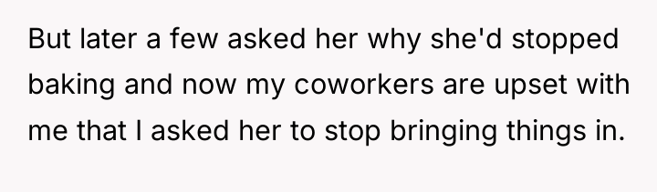 But later a few asked her why she'd stopped baking...