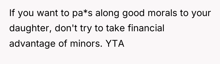 If you want to pa*s along good morals to your...