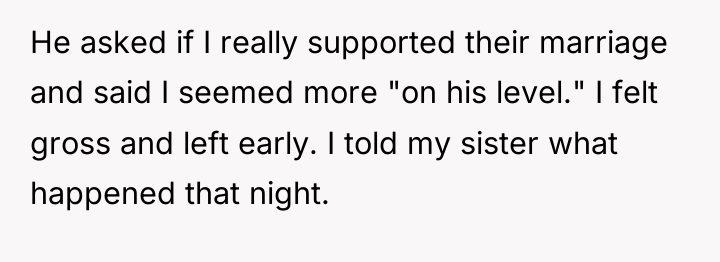 He asked if I really supported their marriage and said...