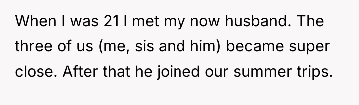 When I was 21 I met my now husband. The...
