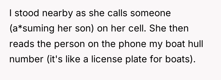I stood nearby as she calls someone (a*suming her son)...