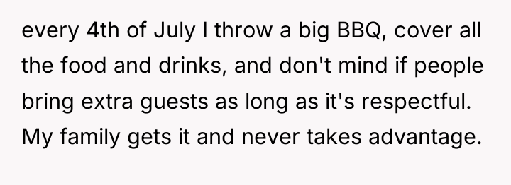 every 4th of July I throw a big BBQ, cover...