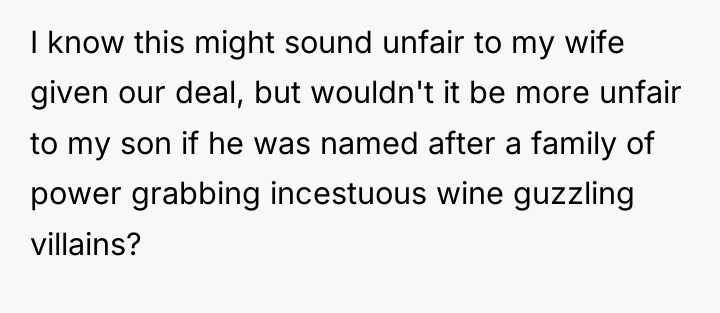 I know this might sound unfair to my wife given...