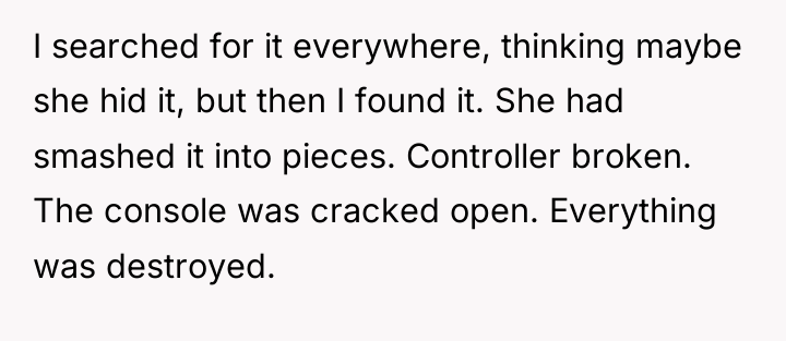 I searched for it everywhere, thinking maybe she hid it,...