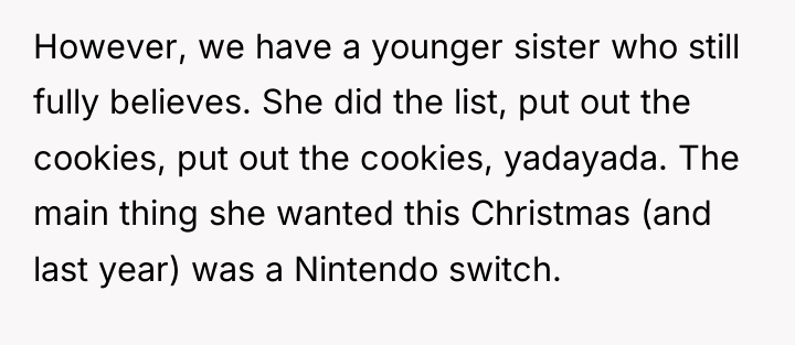 However, we have a younger sister who still fully believes....