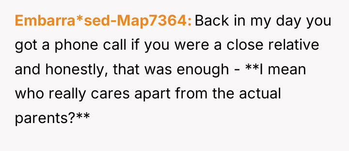 Embarra*sed-Map7364 Back in my day you got a phone call...