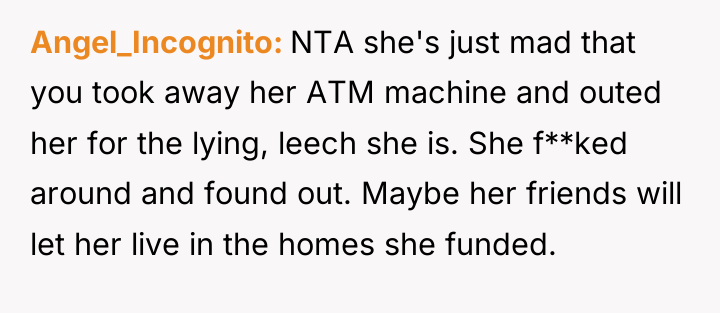 Angel_Incognito NTA she's just mad that you took away her...