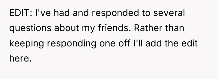 EDIT: I've had and responded to several questions about my...