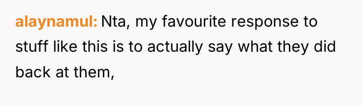 alaynamul Nta, my favourite response to stuff like this is...