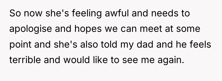 So now she's feeling awful and needs to apologise and...