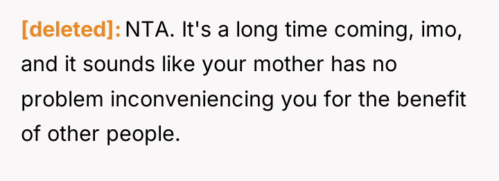 [deleted] NTA. It's a long time coming, imo, and it...