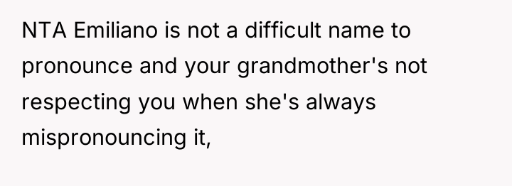 NTA Emiliano is not a difficult name to pronounce and...
