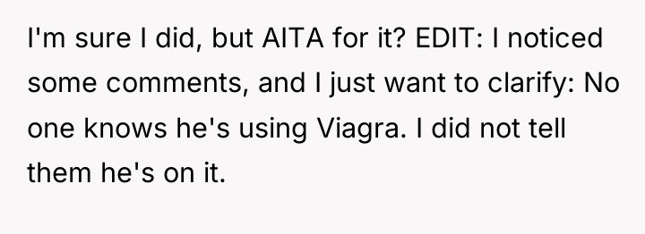 I'm sure I did, but AITA for it? EDIT: I...
