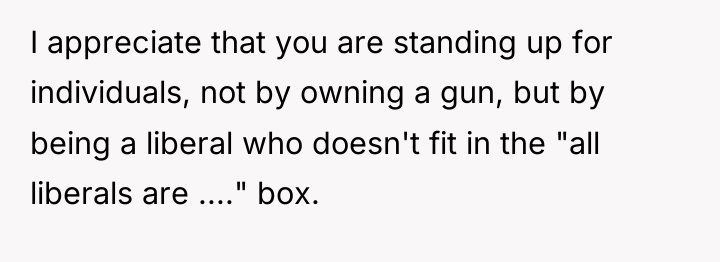 I appreciate that you are standing up for individuals, not...