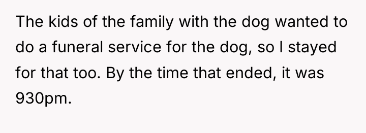 The kids of the family with the dog wanted to...