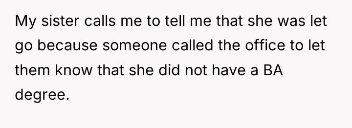 My sister calls me to tell me that she was...