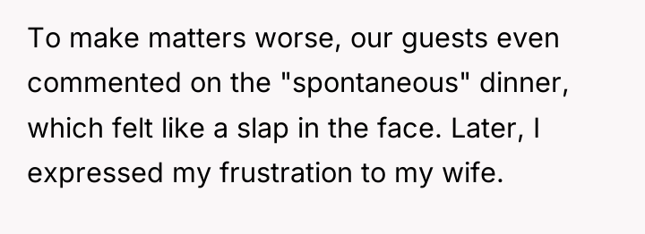 To make matters worse, our guests even commented on the...