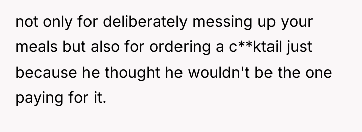 not only for deliberately messing up your meals but also...