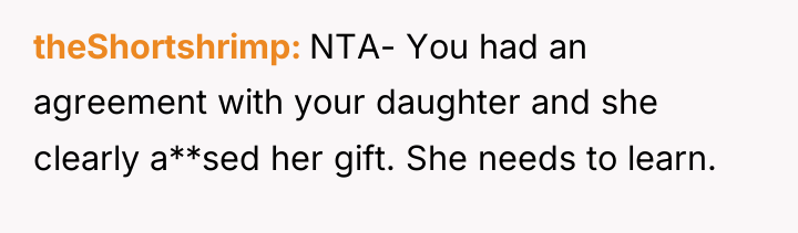 theShortshrimp NTA- You had an agreement with your daughter and...