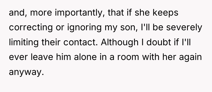 and, more importantly, that if she keeps correcting or ignoring...