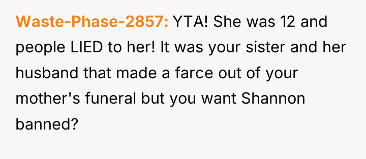 Waste-Phase-2857 YTA! She was 12 and people LIED to her!...