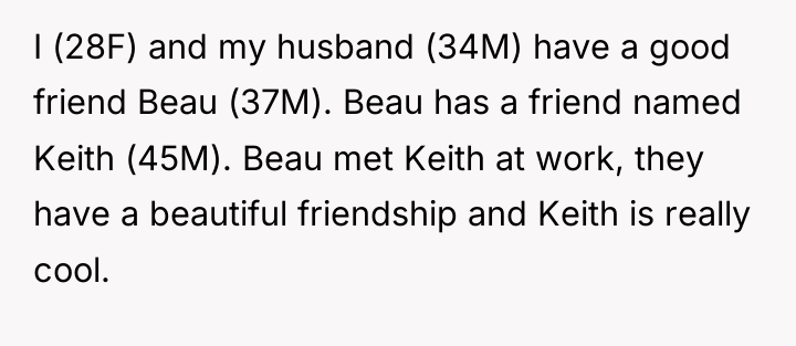 I (28F) and my husband (34M) have a good friend...
