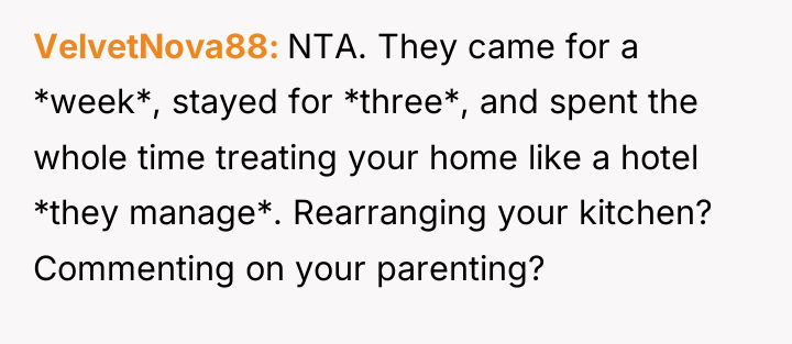 VelvetNova88 NTA. They came for a *week*, stayed for *three*,...