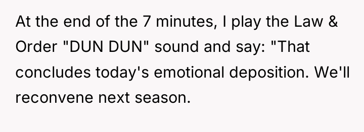At the end of the 7 minutes, I play the...