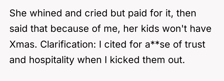 She whined and cried but paid for it, then said...