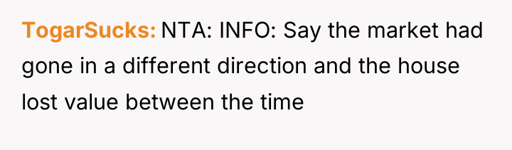 TogarSucks NTA: INFO: Say the market had gone in a...