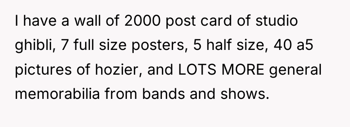 I have a wall of 2000 post card of studio...