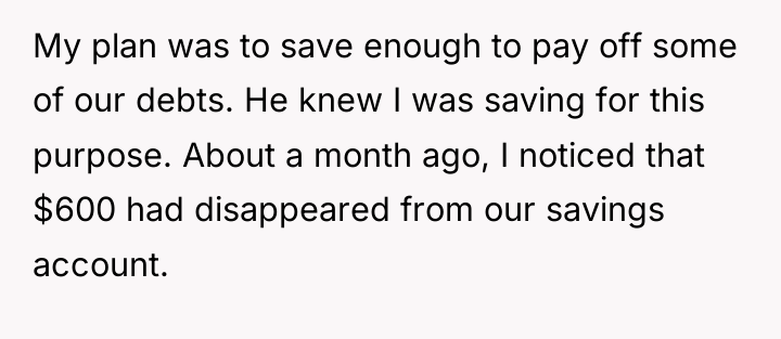 My plan was to save enough to pay off some...