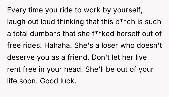 Every time you ride to work by yourself, laugh out...