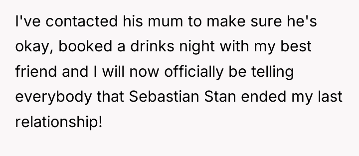 I've contacted his mum to make sure he's okay, booked...