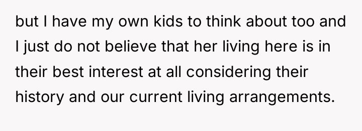 but I have my own kids to think about too...