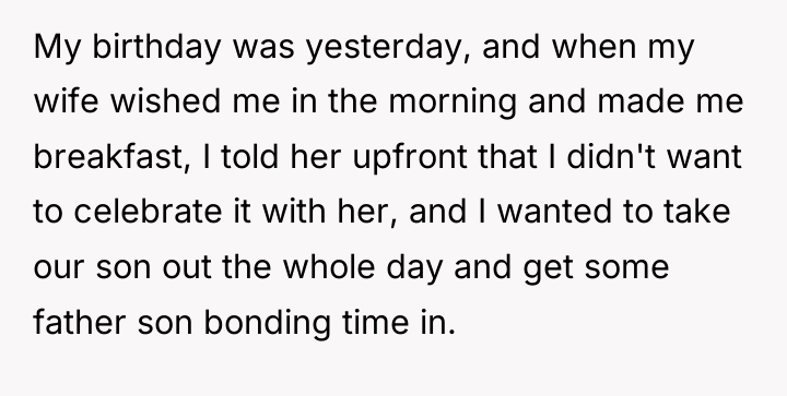 My birthday was yesterday, and when my wife wished me...