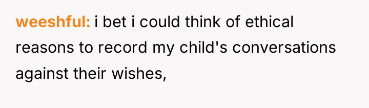 weeshful i bet i could think of ethical reasons to...