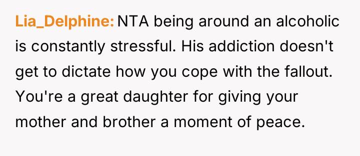 Lia_Delphine NTA being around an alcoholic is constantly stressful. His...